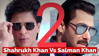 Shahrukh khan vs Salman khan songs#2 | which actor do you like the most?