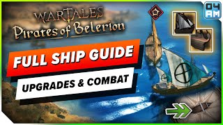 Wartales ULTIMATE Ship Upgrade \u0026 Naval Combat Guide - Pirates of Belerion DLC