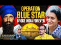 The Real Khalistan Story: Op Blue Star, Bhindrawale & Indira Gandhi's Ass@ssination That Bled India