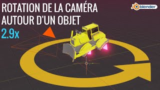 Blender : Faire Tourner la Caméra Autour d'un Objet