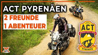 ACT Pyrenäen: Auftakt ins Abenteuer [EP 1]