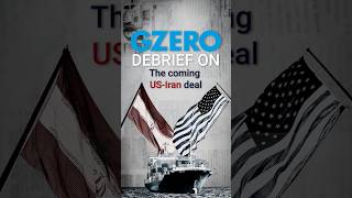 Trump may be (finally) cutting a deal with Iran. Here's what it could look like | The GZERO Debrief