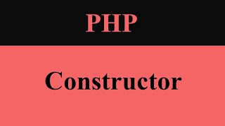 constructor in php | phpstarters