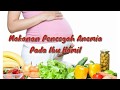 Beberapa Makanan Pencegah Anemia pada Ibu Hamil