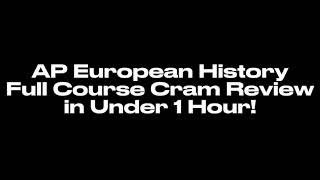 AP European History Full Course Cram Review in Under 1 Hour!