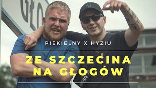 Piekielny x Hyziu - Ze Szczecina na Głogów | prod. Zane98 | OFFICIAL VIDEO