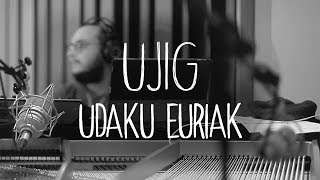 Ujig - Udaku Euriak (Official Video)