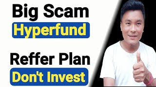 Big Scam | How To Reffer Hyperfund Scam