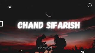 chand sifarish slow and reverb | Oscar Lofi Music