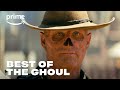 Best of The Ghoul | Fallout | Prime Video