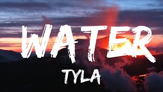 Tyla - Water (Lyrics)  | 30mins - Feeling your music