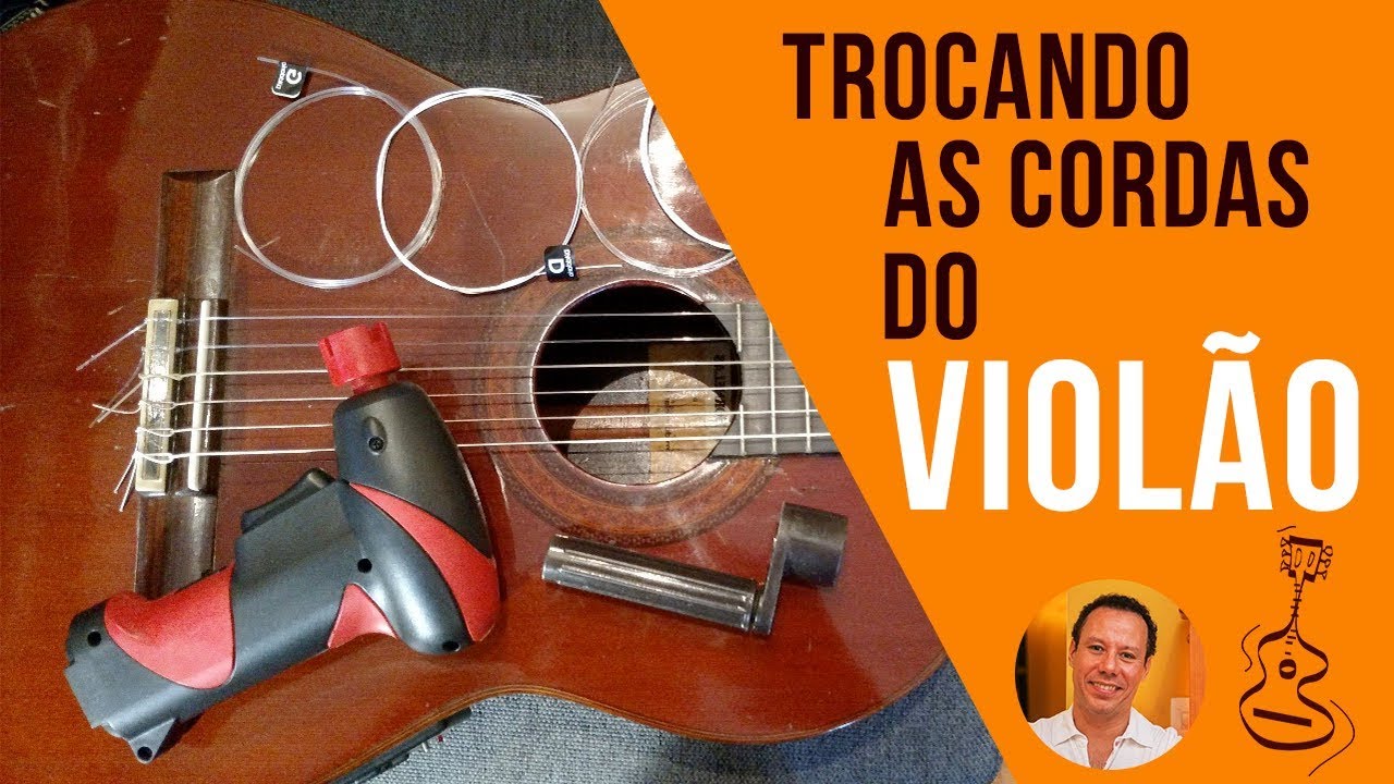 Como Trocar As Cordas Do Violão De Forma Rápida! - YouTube