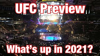 UFC 2021: What will happen?