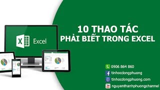 10 thao tác cơ bản phải biết khi mới học Excel | Excel Cơ Bản