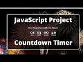 Build Countdown Timer With Javascript, HTML, And CSS | JavaScript Projects