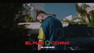Ali Ssamid - ElMarocchino 🇲🇦 (Official Music Video)