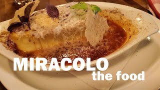 MIRACOLO - the FOOD - Part 2 of 2