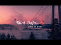 Kitni Dafa - Slowed and Reverb Full Song
