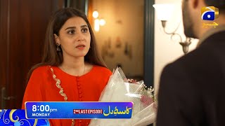 Kasa-e-Dil - 2nd Last Episode - Monday at 8:00 PM only on HAR PAL GEO