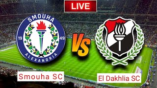 Smouha SC VS El Dakhlia SC Egyptian Premier League Live Match Score ao vivo