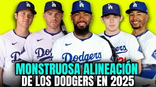 LA MONSTRUOSA ALINEACIÓN DE LOS DODGERS ESTE 2025 | CON SHOHEI OHTANI, TEOSCAR HERNÁNDEZ Y MÁS! MLB