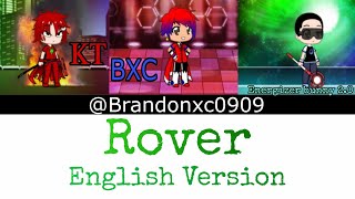 Rover English version feat BXC AND KT THE GOAT AND ENERGIZER BUNNY 2.0