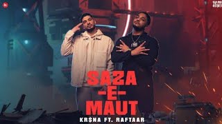 KR$NA– SAZA-E-MAUT (LYRICS) |  ft. RAFTAAR | (INDIAN DRILL)