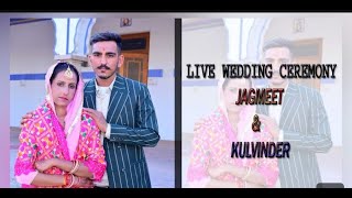 JAGMEET \u0026 KULVINDER WEDDING LIVE Natraj studio padampur Live Stream