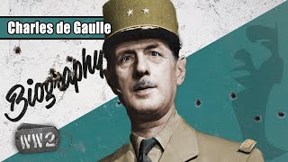 Charles De Gaulle - The Flame of French Resistance? - WW2 Biography Special