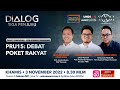 Dialog Tiga Penjuru: PRU15 | Debat poket rakyat