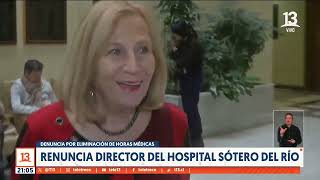 Tras denuncia por listas de espera en #ReportajesT13: renuncia director del Hospital Sótero del Río