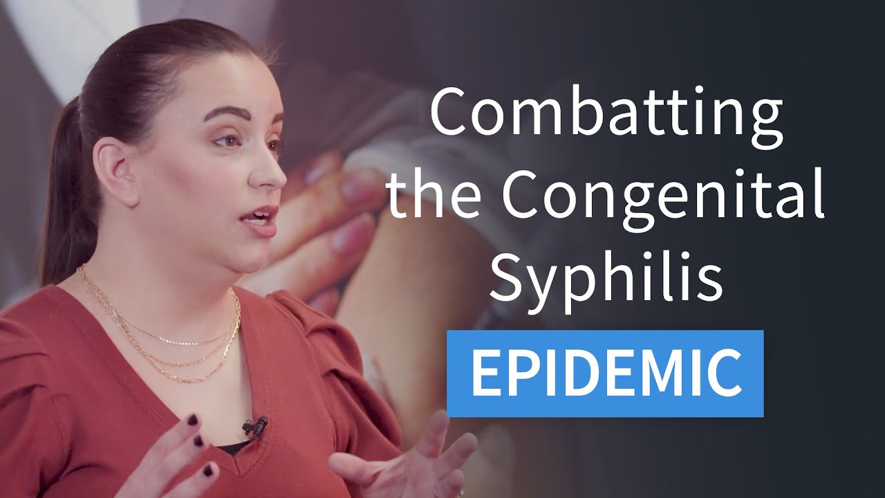 The Congenital Syphilis Epidemic - YouTube