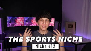 12 The Sports Niche | Best YouTube Niches to Make Money Without Showing Your Face |