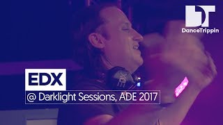 EDX at Darklight Sessions by Fedde Le Grand x Armada Invites, Amsterdam (NL)