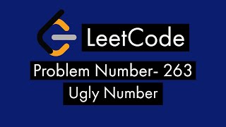 Ugly Number LeetCode Solution