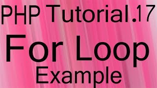 Php Bangla Tutorial Part 17 |For Loop example