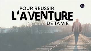 Réussir l'aventure de ta vie (1) | Ivan Carluer