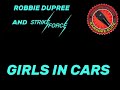 Robbie Dupree and Strike Force - Girls In Cars (Karaoke)