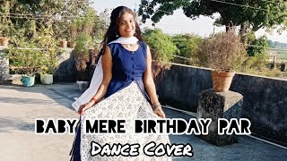 Birthday | Baby Mere Birthday Par Tum Kya Dilwaoge | Dance Video | Pranjal Dahiya | Kaka WRLD