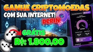 NOVA MINERAÇÃO DePIN 100% FREE: GANHE TOKENS COM A VALOCIDADE DA SUA INTERNET