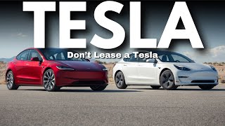 Leasing a Tesla DOES NOT Make Sense… Pro and Cons Explained