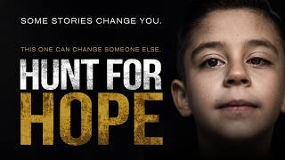 Hunt for Hope: Finding Light in Life’s Darkest Moments