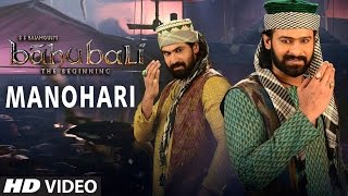 Manohari Full hd hindi Song (Video) || Baahubali || Prabhas, Rana, Anuska, Tamannaah