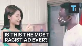 Is this the most racist ad ever?