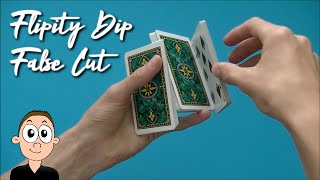 Flipity Dip False Cut: Tutorial