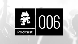 Monstercat Podcast Ep. 006