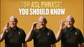 Top ASL Phrases You Should Know