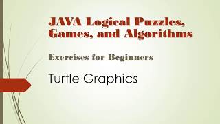 Java Puzzles Games & Algorithm Exercises - 3/6 - Turtle Graphics