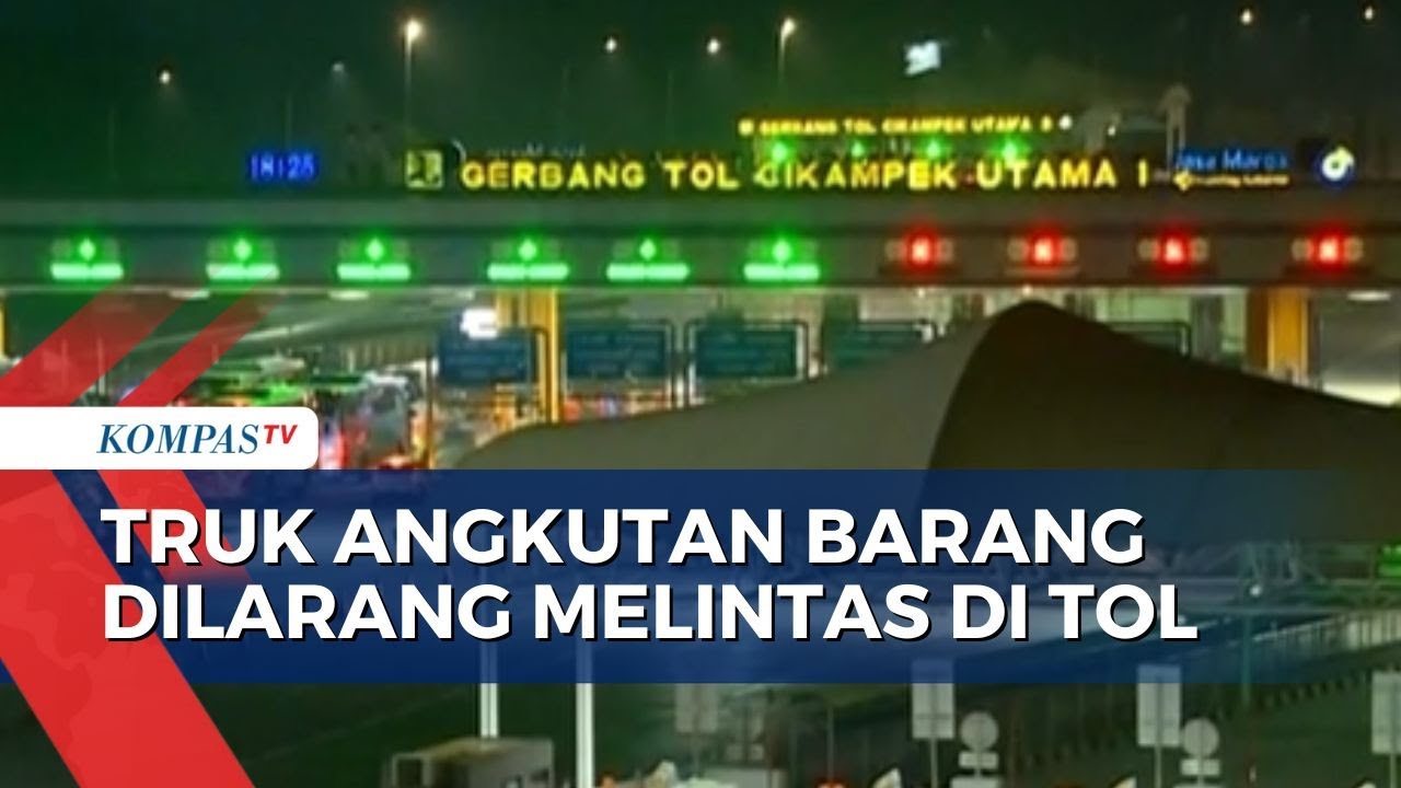 Catat! Truk Angkutan Barang Dilarang Melintas Di Tol Mulai 17 April ...