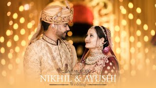 Nikhil & Ayushi | Wedding | Gautam Studio | Wedding Highlight 2023